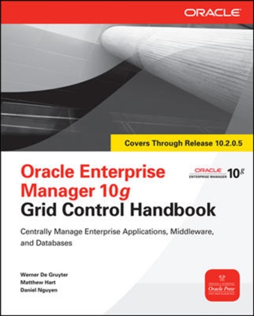 Oracle Enterprise Manager 10g Grid Control Handbook, Paperback / softback Book