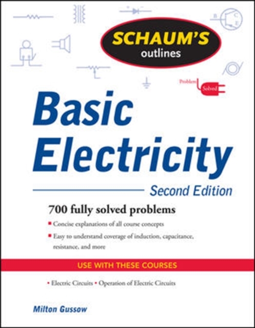 Schaum's Outline of Basic Electricity, Second Edition, Paperback / softback Book