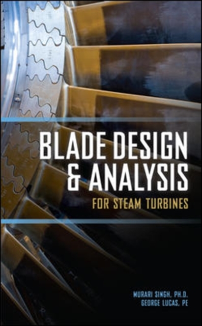 Blade Design and Analysis for Steam Turbines,  Book