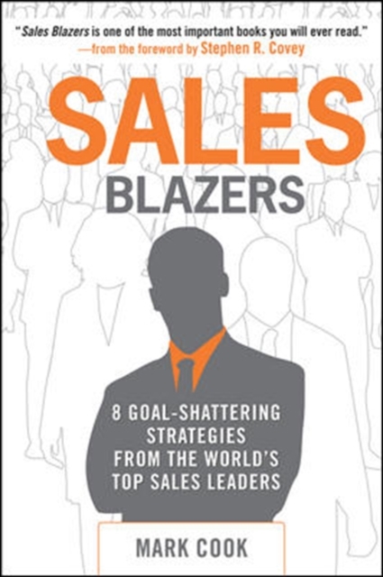 Sales Blazers: 8 Goal-Shattering Strategies from the World's Top Sales Leaders, PDF eBook