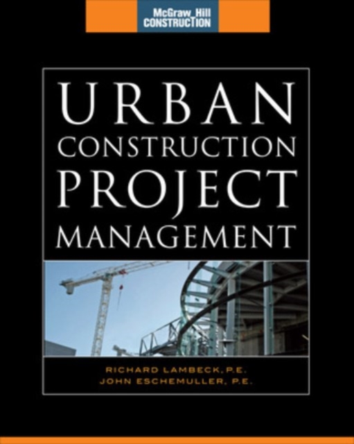 Urban Construction Project Management (McGraw-Hill Construction Series), EPUB eBook