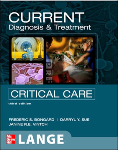 CURRENT Diagnosis and Treatment Critical Care, Third Edition : Third Edition, EPUB eBook