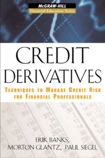 Credit Derivatives : Techniques to Manage Credit Risk for Financial Professionals, PDF eBook