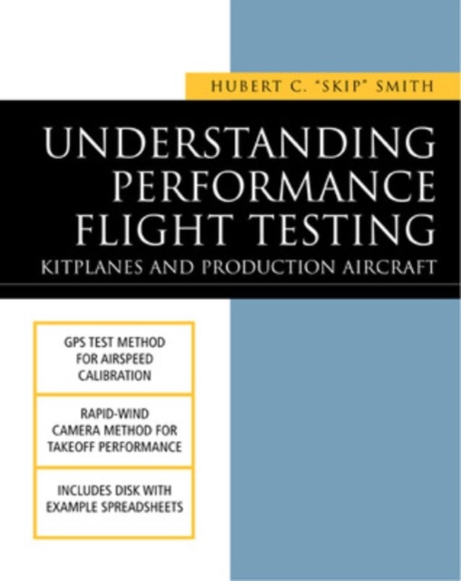 Understanding Performance Flight Testing: Kitplanes and Production Aircraft, EPUB eBook