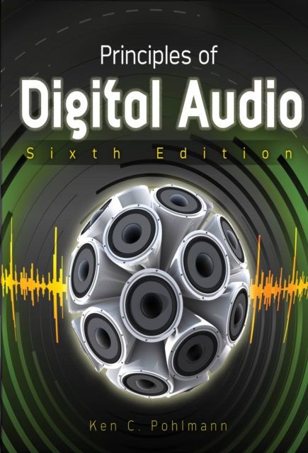 Principles of Digital Audio, Sixth Edition, EPUB eBook