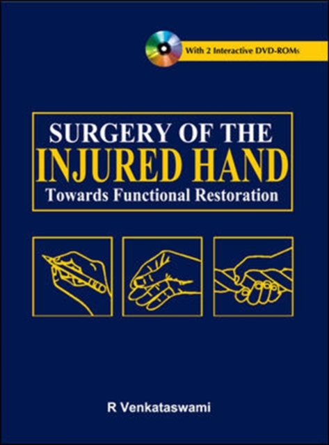 Surgery of the Injured Hand: Towards Functional Restoration, Hardback Book