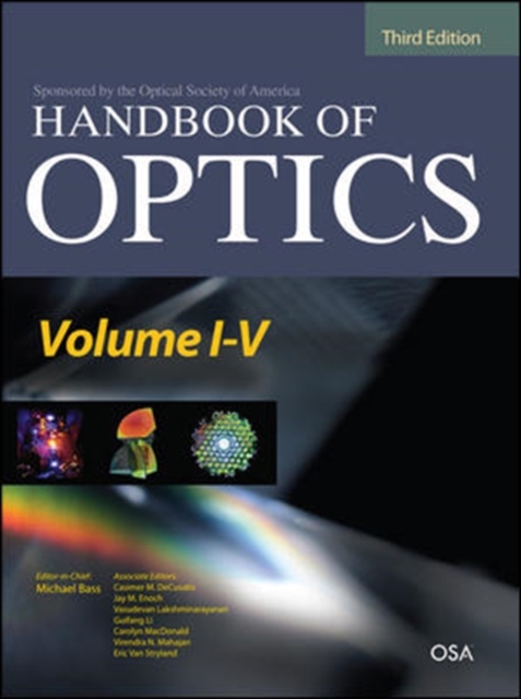 Handbook of Optics Third Edition, 5 Volume Set, Hardback Book
