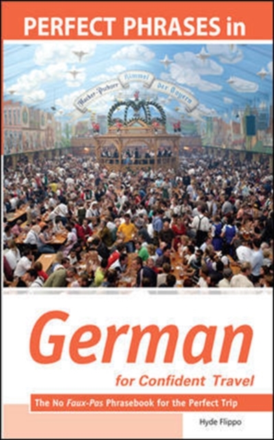 Perfect Phrases in German for Confident Travel : The No Faux-Pas Phrasebook for the Perfect Trip, EPUB eBook