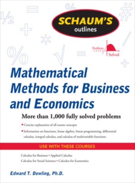 Schaum's Outline of Mathematical Methods for Business and Economics, EPUB eBook