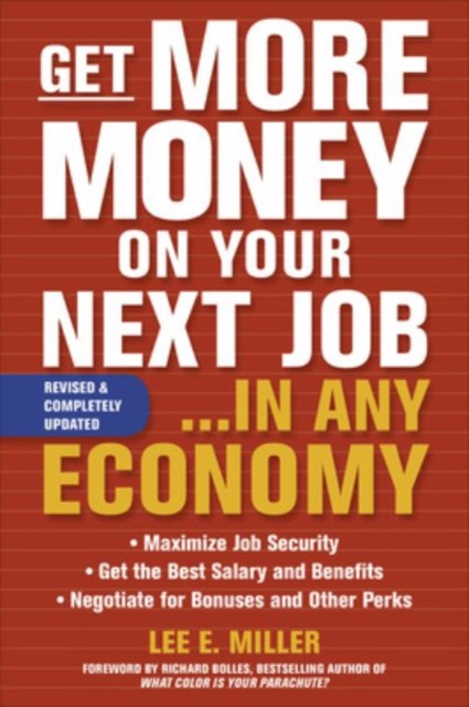 Get More Money on Your Next Job... in Any Economy, EPUB eBook