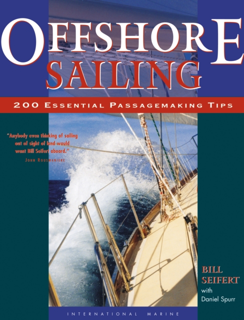 Offshore Sailing: 200 Essential Passagemaking Tips, EPUB eBook