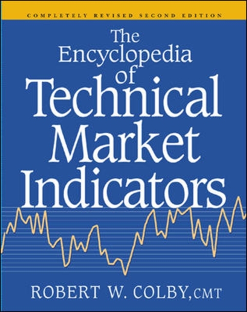 The Encyclopedia Of Technical Market Indicators, Second Edition, EPUB eBook