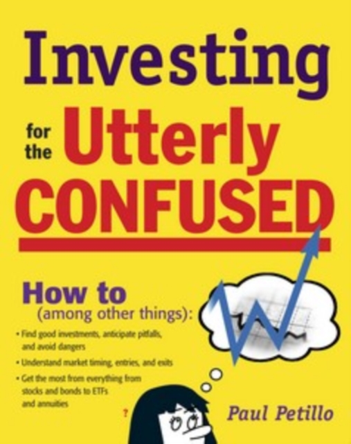 Investing for the Utterly Confused, PDF eBook