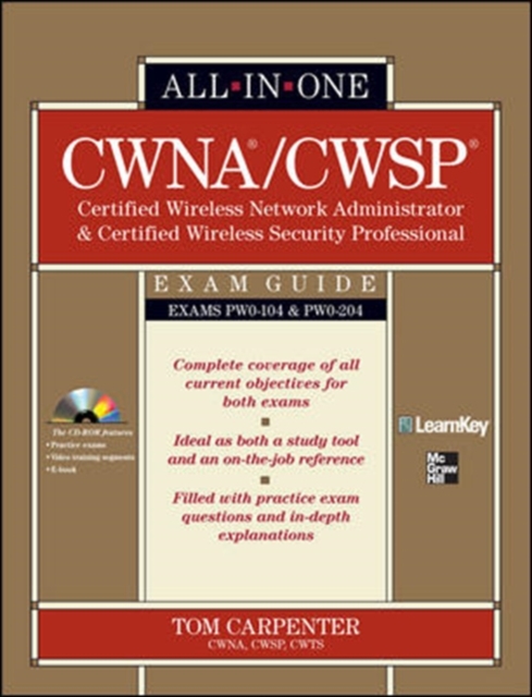 CWNA Certified Wireless Network Administrator & CWSP Certified Wireless Security Professional All-in-one Exam Guide : PWO-104 & PWO-204, Mixed media product Book