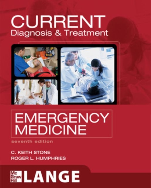 CURRENT Diagnosis and Treatment Emergency Medicine, Seventh Edition, EPUB eBook
