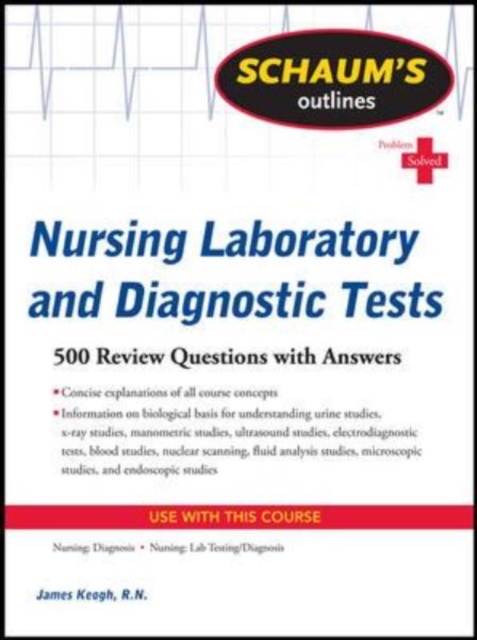 Schaum's Outline of Nursing Laboratory and Diagnostic Tests, EPUB eBook