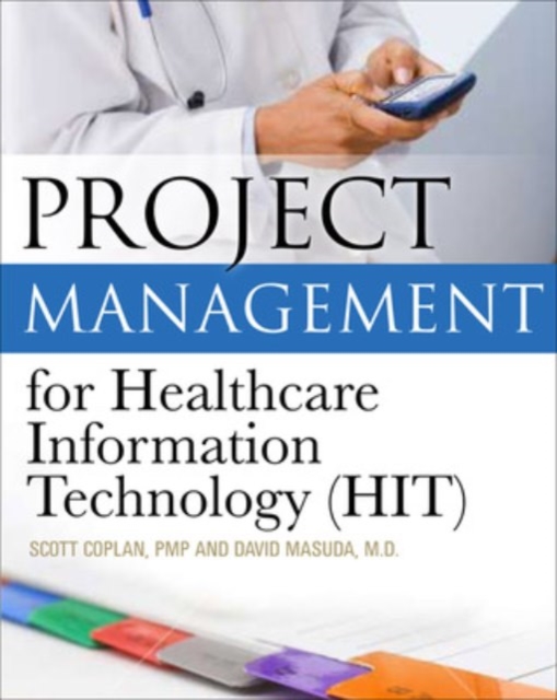 Project Management for Healthcare Information Technology, EPUB eBook