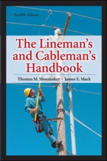 Lineman's and Cableman's Handbook 12th Edition, EPUB eBook