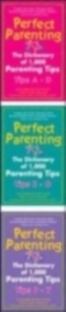 Perfect Parenting: The Dictionary of 1,000 Parenting Tips, EPUB eBook