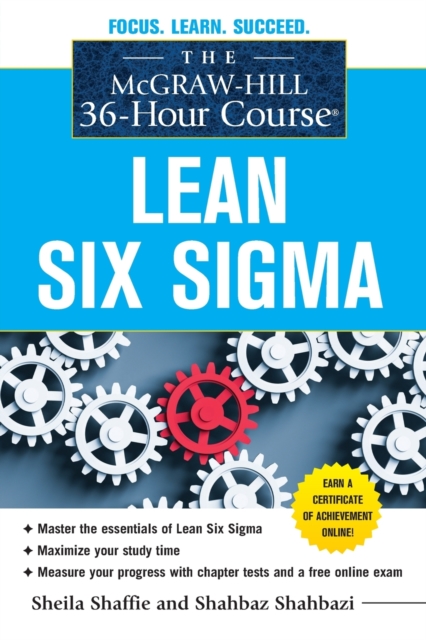 The McGraw-Hill 36-Hour Course: Lean Six Sigma, Paperback / softback Book