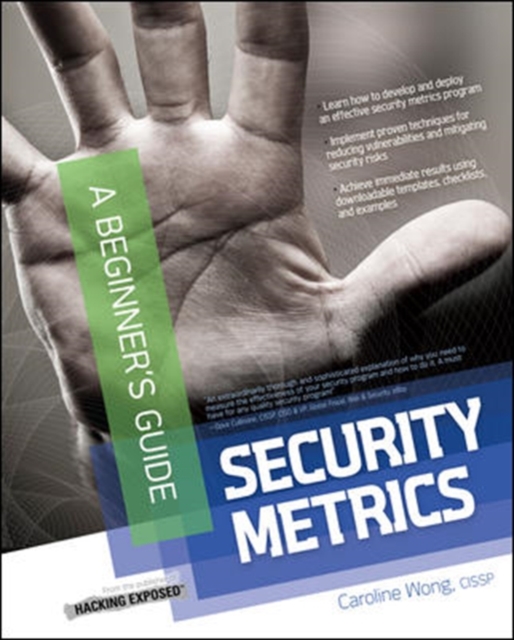 Security Metrics, A Beginner's Guide, Paperback / softback Book