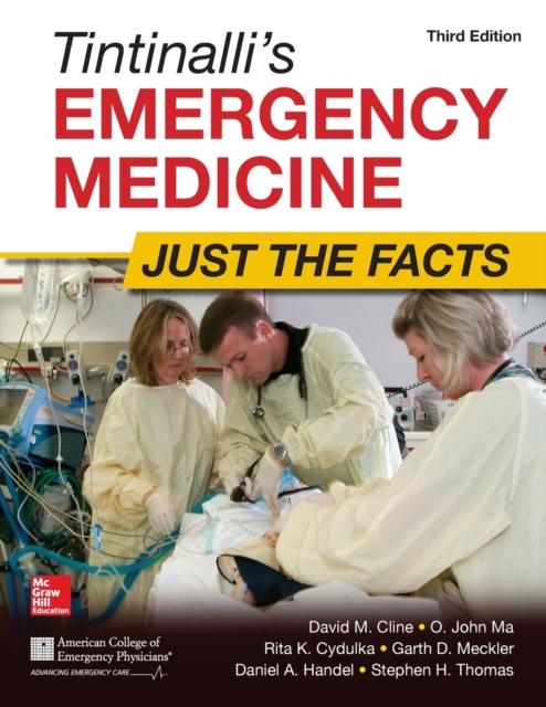Tintinalli's Emergency Medicine: Just the Facts, Third Edition, Paperback / softback Book
