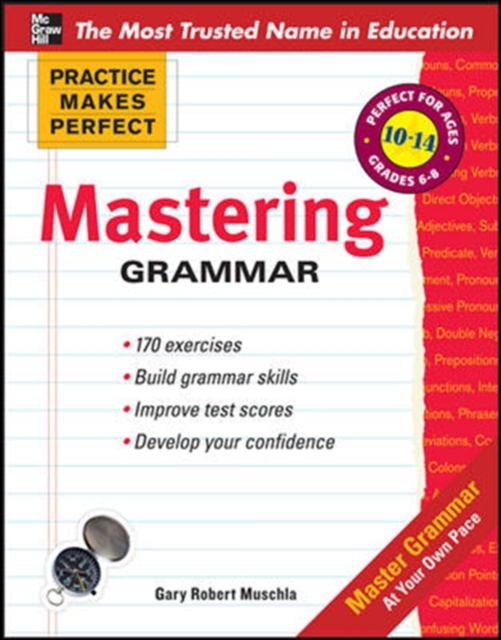Practice Makes Perfect Mastering Grammar, Paperback / softback Book