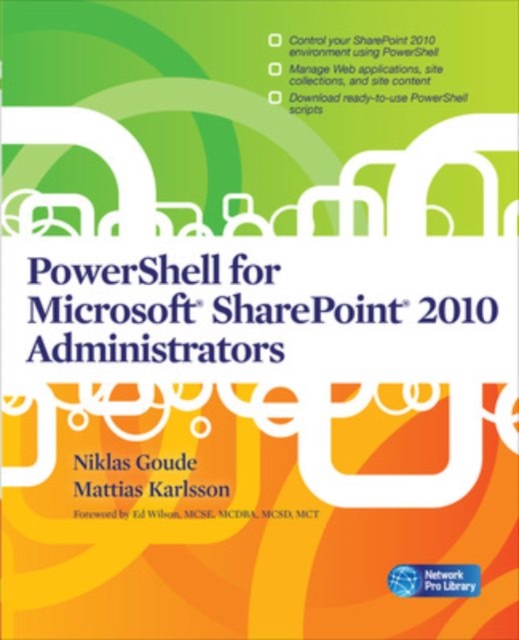 PowerShell for Microsoft SharePoint 2010 Administrators, Paperback / softback Book