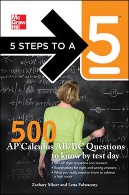 5 Steps to a 5 500 AP Calculus AB/BC Questions to Know by Test Day, Paperback Book