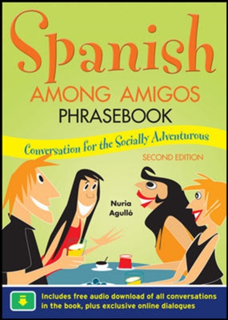 Spanish Among Amigos Phrasebook, Second Edition, Paperback / softback Book