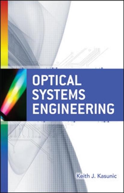 Optical Systems Engineering, Hardback Book