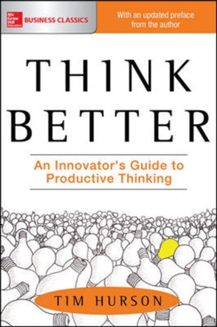 Think Better: An Innovator's Guide to Productive Thinking, EPUB eBook