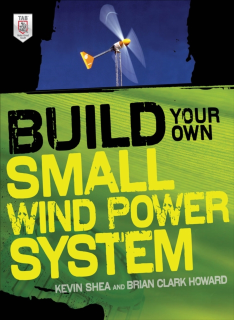 Build Your Own Small Wind Power System, EPUB eBook