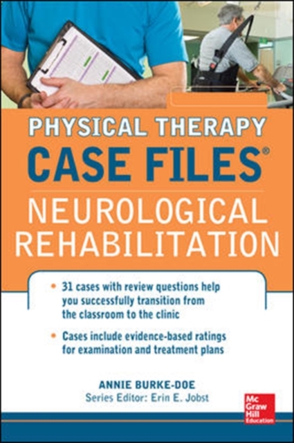 Physical Therapy Case Files: Neurological Rehabilitation, Paperback / softback Book