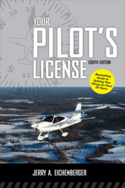 Your Pilot's License, Eighth Edition, Paperback / softback Book