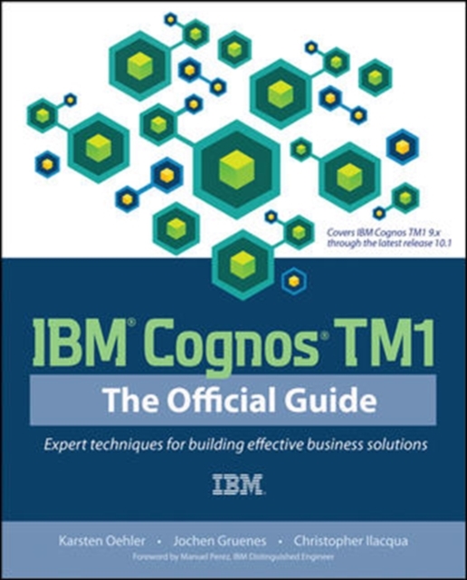 IBM Cognos TM1 The Official Guide, Paperback / softback Book