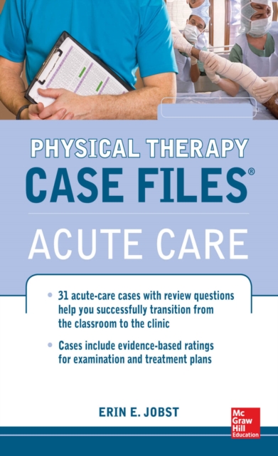Physical Therapy Case Files: Acute Care, EPUB eBook