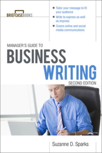 Manager's Guide To Business Writing 2/E, Paperback / softback Book