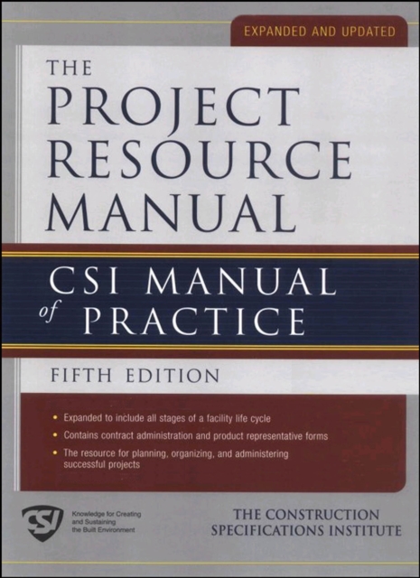 Project Resource Manual The CSI Manualof Practice 5/E (EBOOK) : CSI Manual of Practice, 5th Edition, EPUB eBook