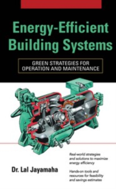 Energy-Efficient Building Systems : Green Strategies for Operation and Maintenance, EPUB eBook