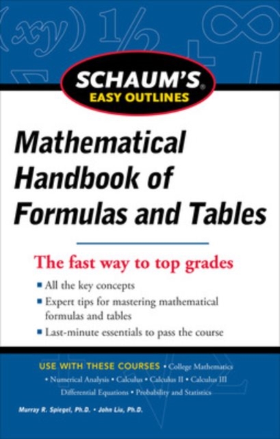 Schaum's Easy Outline of Mathematical Handbook of Formulas and Tables, Revised Edition, Paperback / softback Book