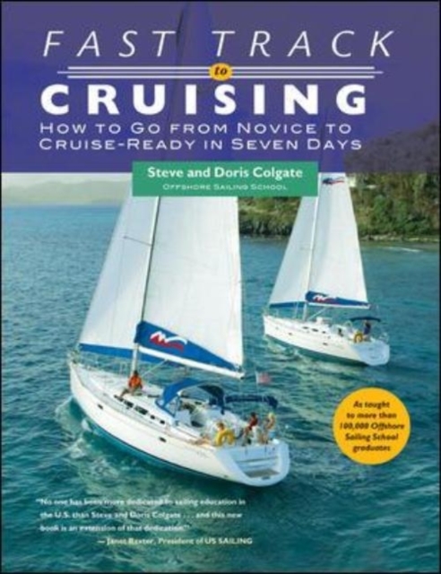 Fast Track to Cruising : How to Go from Novice to Cruise-Ready in Seven Days, EPUB eBook