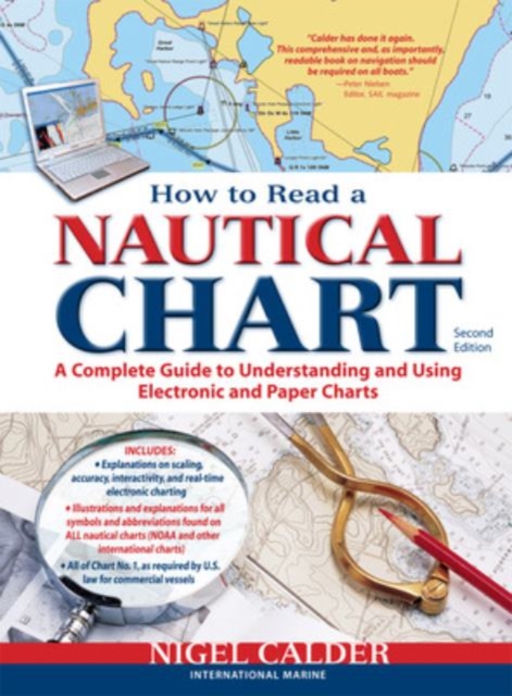 How to Read a Nautical Chart, 2nd Edition (Includes ALL of Chart #1), Paperback / softback Book
