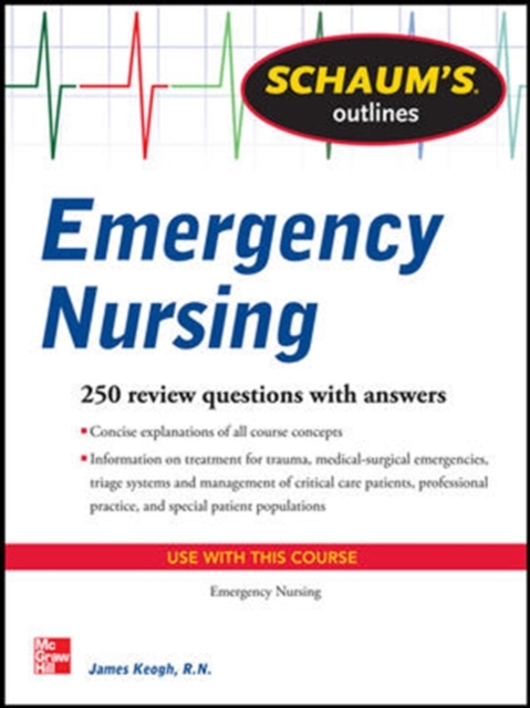 Schaum's Outline of Emergency Nursing, Paperback / softback Book