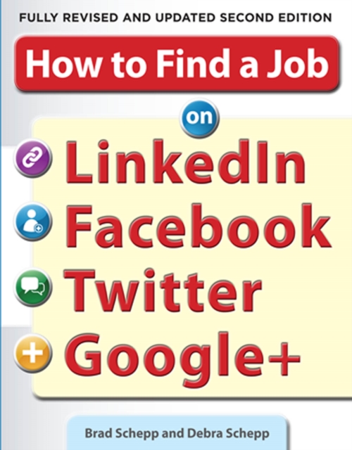How to Find a Job on LinkedIn, Facebook, Twitter and Google+ 2/E, EPUB eBook