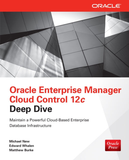 Oracle Enterprise Manager Cloud Control 12c Deep Dive, EPUB eBook