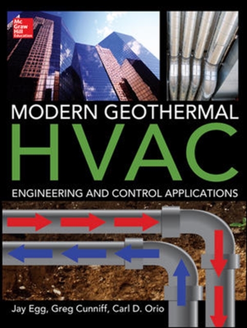 Modern Geothermal HVAC Engineering and Control Applications, Hardback Book