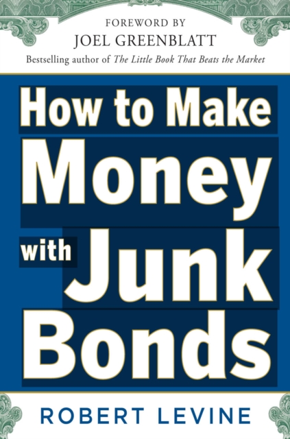 How to Make Money with Junk Bonds, EPUB eBook