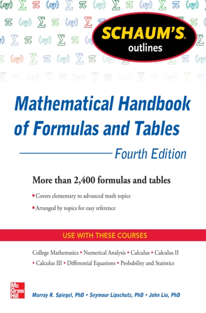 Schaum's Outline of Mathematical Handbook of Formulas and Tables, 4th Edition : 2,400 Formulas + Tables, EPUB eBook