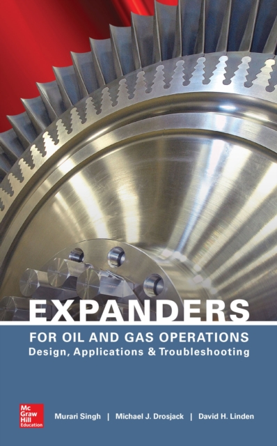 Expanders for Oil and Gas Operations : Design, Applications, and Troubleshooting, EPUB eBook